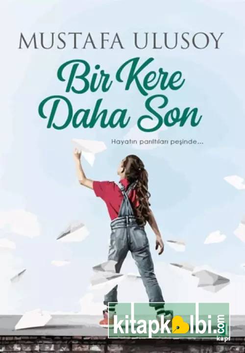 Bir Kere Daha Son