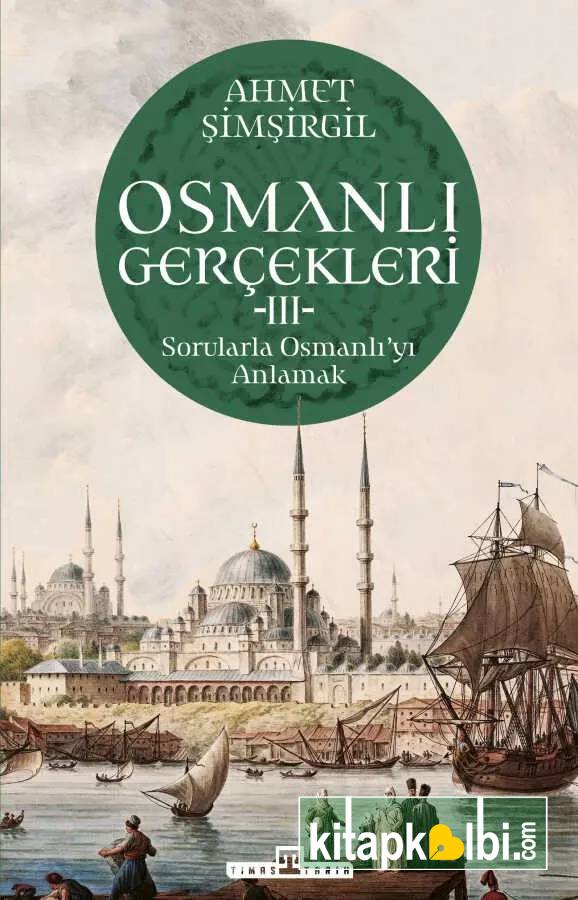Osmanlı Gerçekleri 3