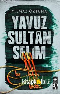 Yavuz Sultan Selim Ötüken