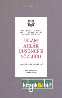 İslam Ahlak Düşüncesi Sözlüğü