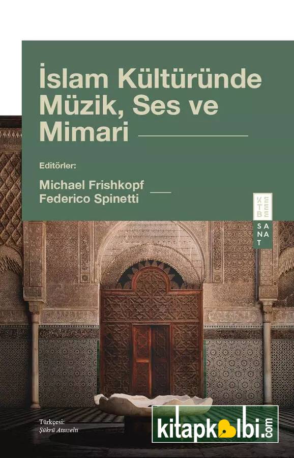 İslam Kültüründe Müzik Ses ve Mimari