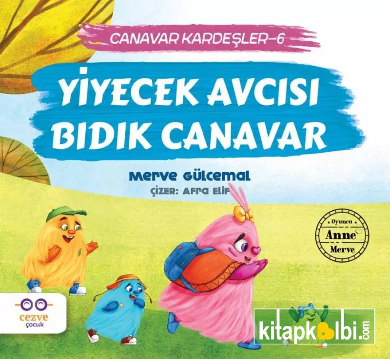 Canavar Kardeşler 6 Yiyecek Avcısı Bıdık Canavar