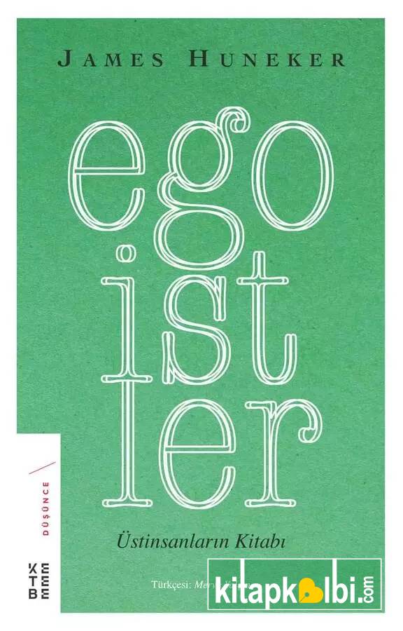 Egoistler Üstinsanların Kitabı