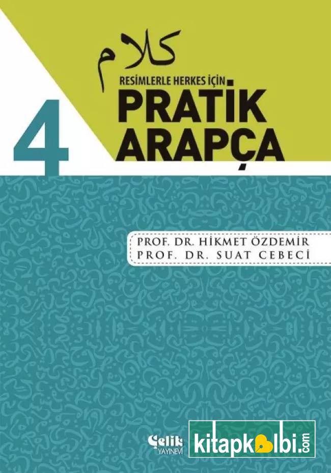 Resimlerle Herkes İçin Pratik Arapça 4