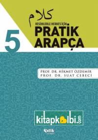 Resimlerle Herkes İçin Pratik Arapça 5