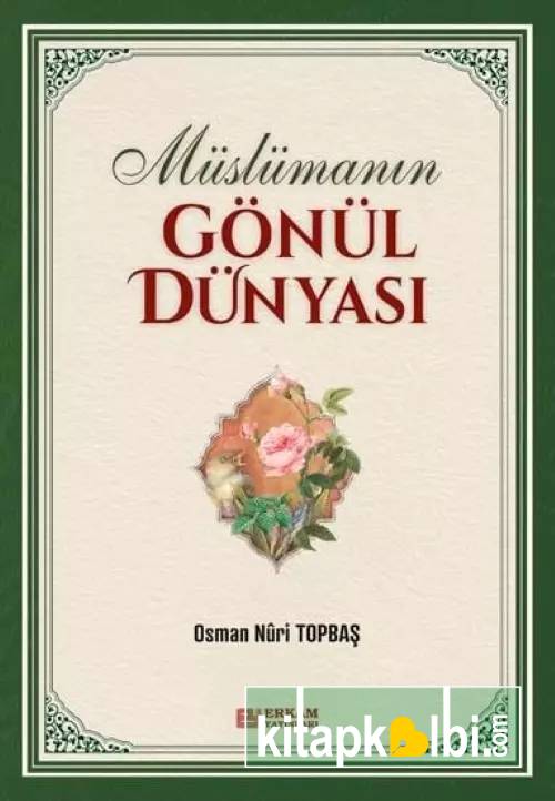 Müslümanın Gönül Dünyası