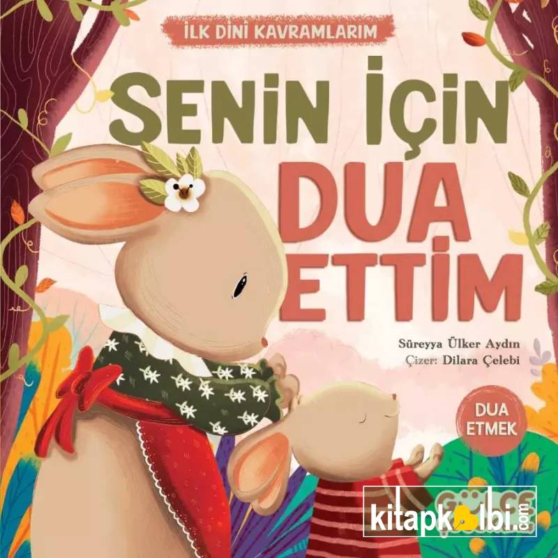 Senin İçin Dua Ettim