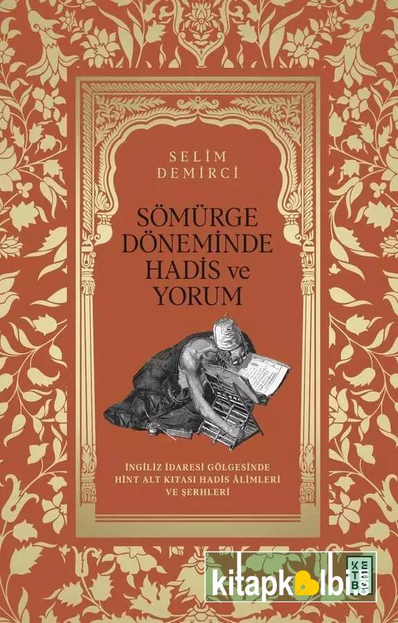 Sömürge Döneminde Hadis ve Yorum