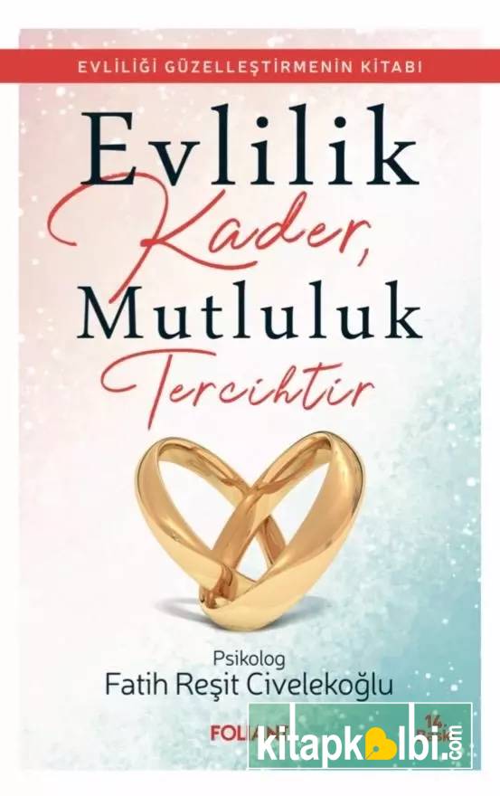 Evlilik Kader Mutluluk Tercihtir
