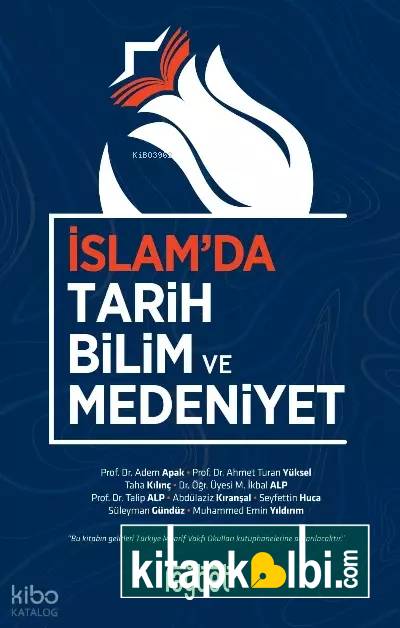 İslamda Tarih Bilim ve Medeniyet