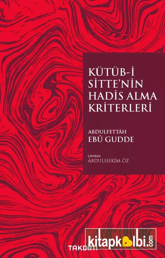 Kütübi Sittenin Hadis Alma Kriterleri