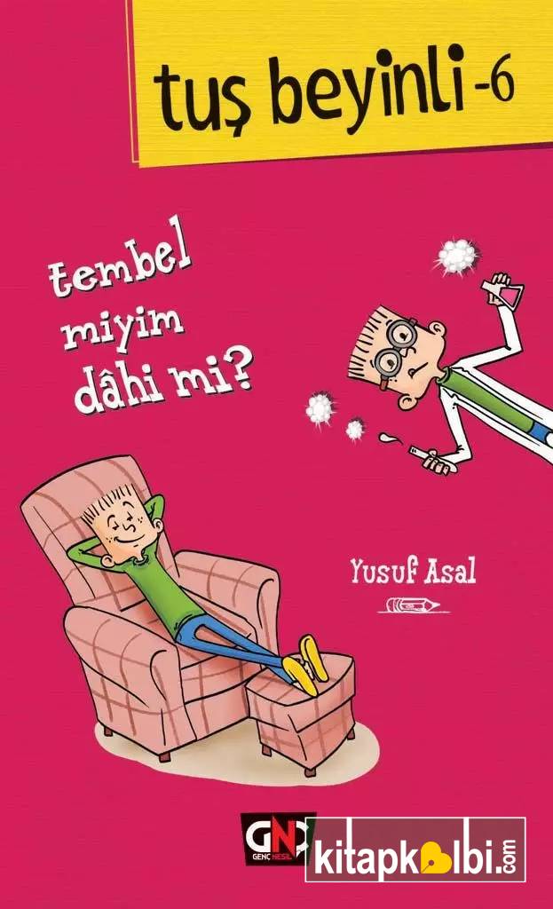 Tuş Beyinli 6 Tembel Miyim Dahi Mi