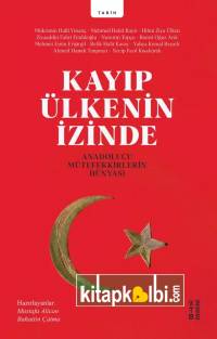 Kayıp Ülkenin İzinde
