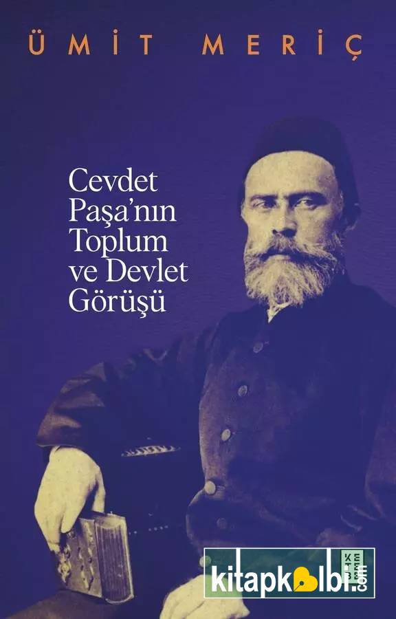 Cevdet Paşanın Toplum ve Devlet Görüşü