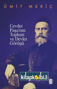 Cevdet Paşanın Toplum ve Devlet Görüşü