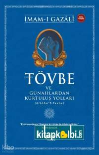Tövbe ve Günahlardan Kurtuluş Yolları