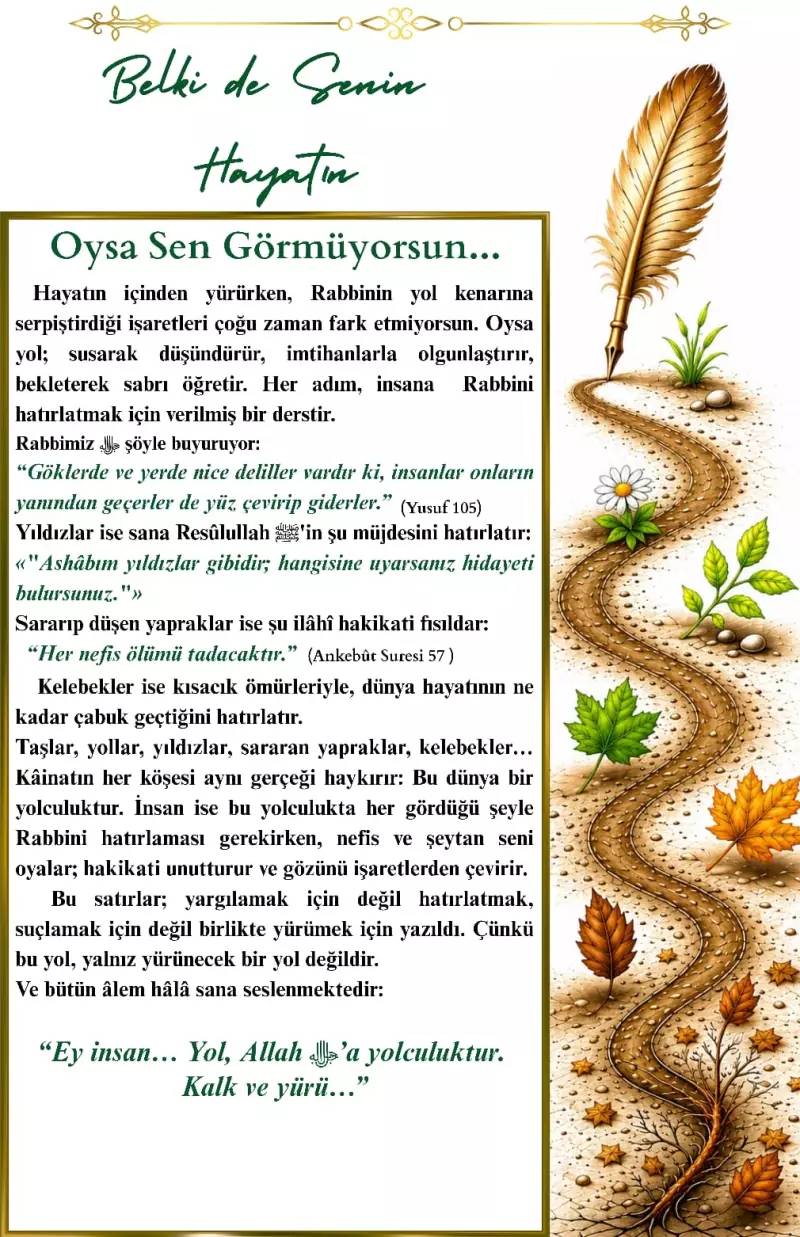 Belkide Senin Hayatın