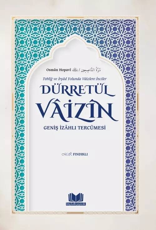 Dürretül Vaizin Geniş İzahlı Tercümesi
