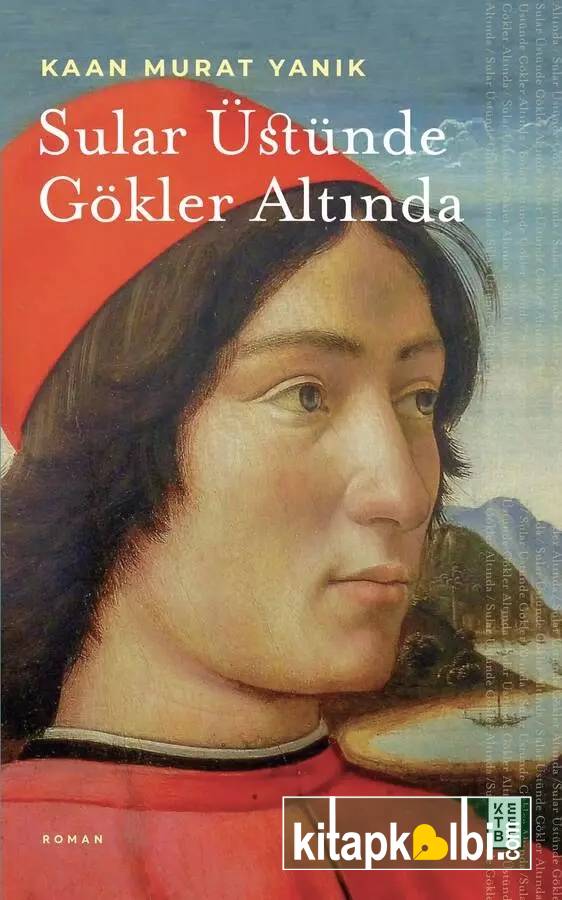 Sular Üstünde Gökler Altında