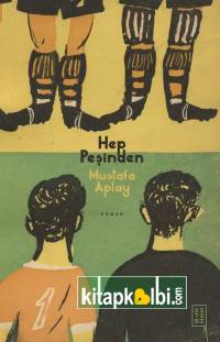 Hep Peşinden