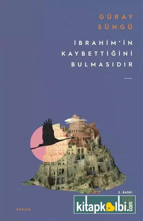 İbrahimin Kaybettiğini Bulmasıdır