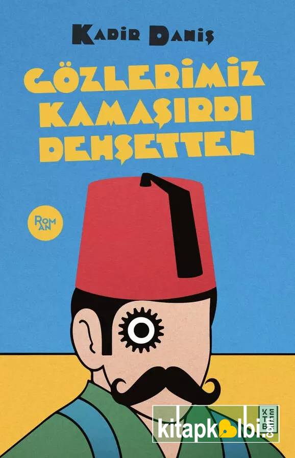 Gözlerimiz Kamaşırdı Dehşetten