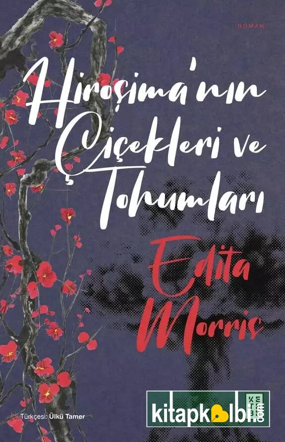 Hiroşimanın Çiçekleri ve Tohumları
