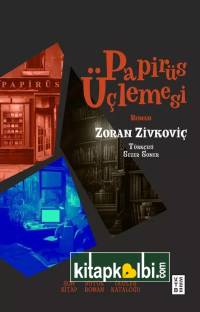 Papirüs Üçlemesi