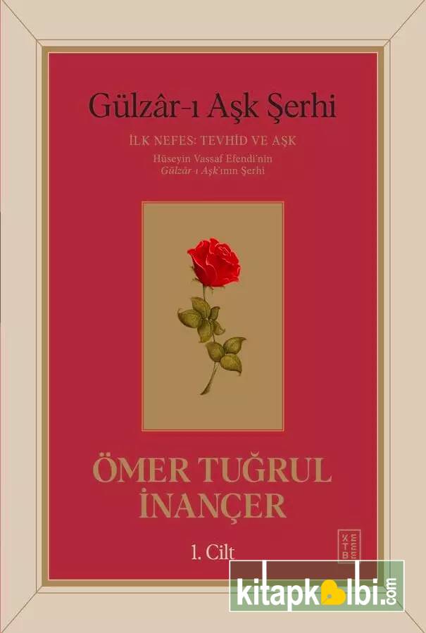 Gülzarı Aşk Şerhi