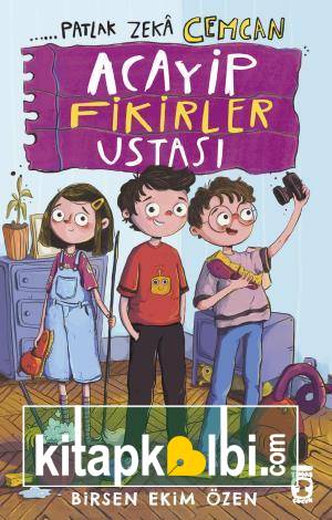 Patlak Zeka Cemcan Acayip Fikirler Ustası
