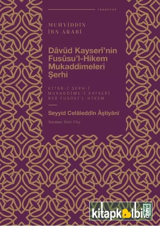 Davud Kayserinin Fususul Hikem Mukaddimeleri Şerhi