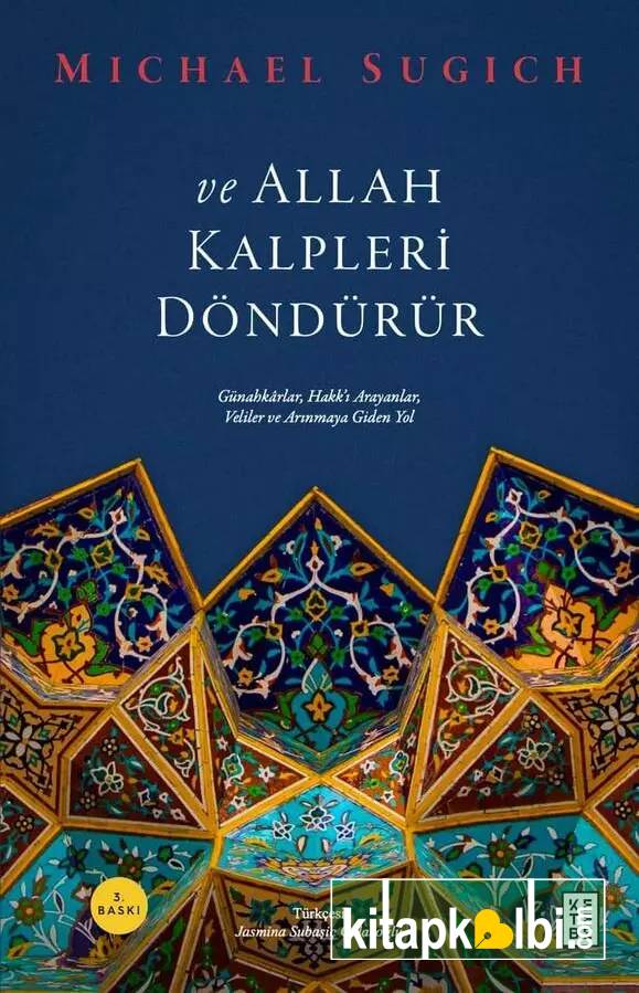 Ve Allah Kalpleri Döndürür