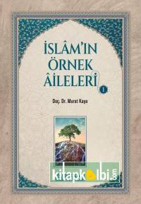 İslamın Örnek Aileleri 1 