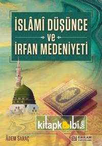 İslami Düşünce ve İrfan Medeniyeti