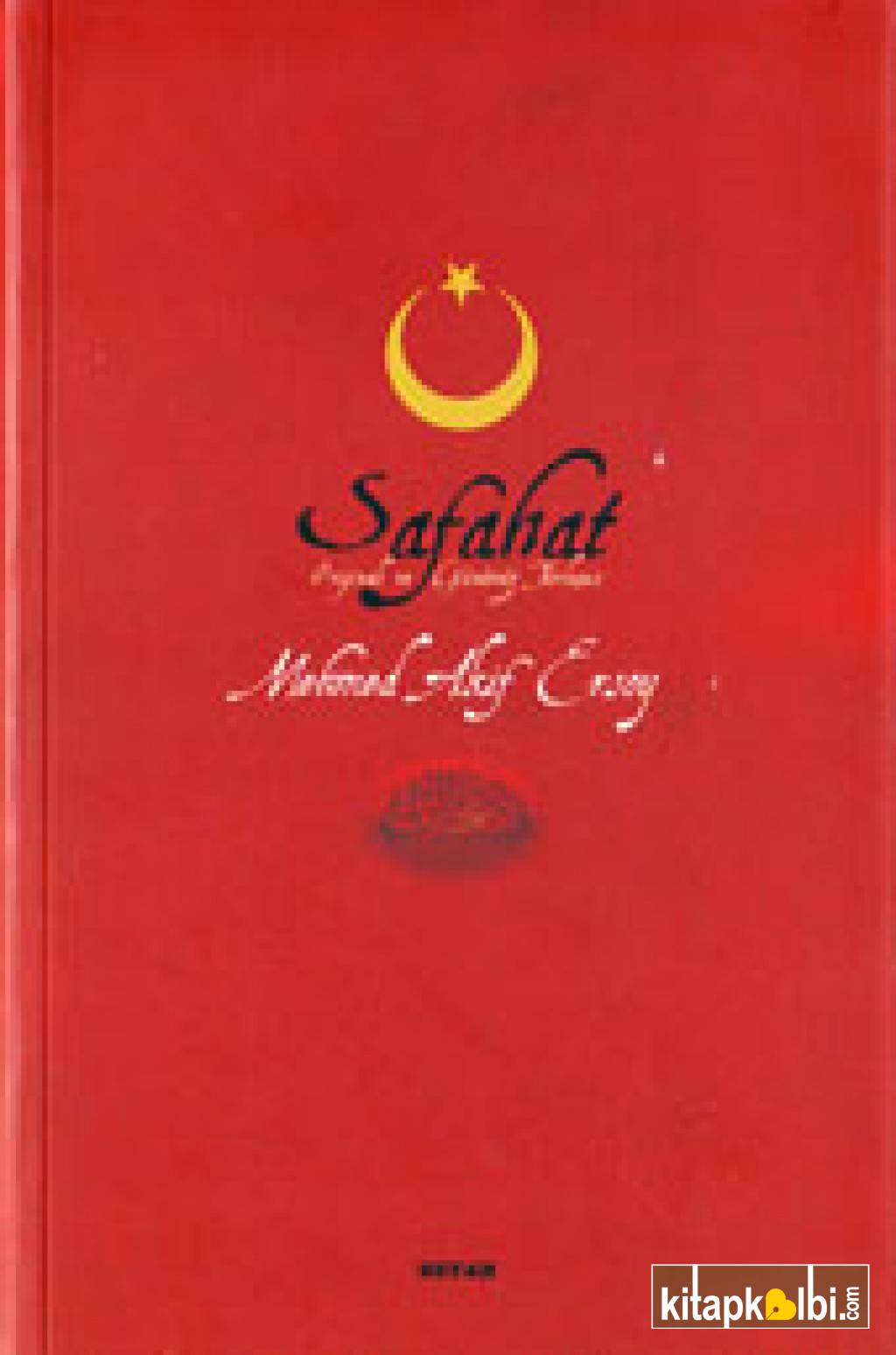 Safahat (Ciltli) / Günümüz Türkçesi ve Orjinali