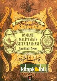 Osmanlı Maliyesinin Şeffaflaşması