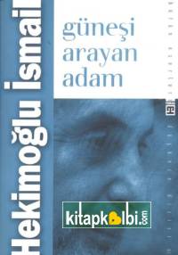 Güneşi Arayan Adam