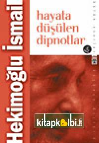 Hayata Düşülen Dipnotlar
