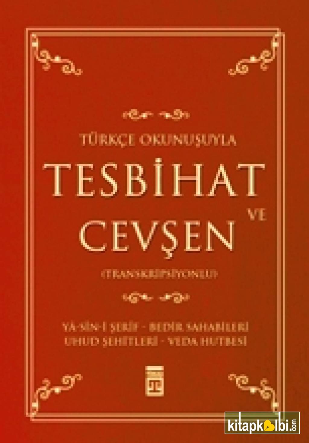 Tesbihat ve Cevşen Türkçe Okunuşlu