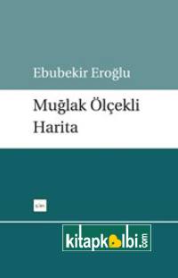 Muğlak Ölçekli Harita