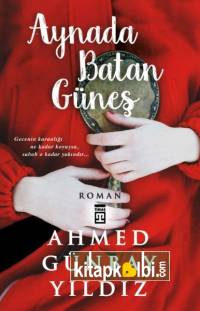 Aynada Batan Güneş