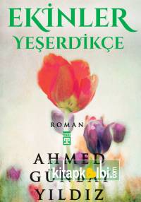 Ekinler Yeşerdikçe