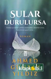 Sular Durulursa