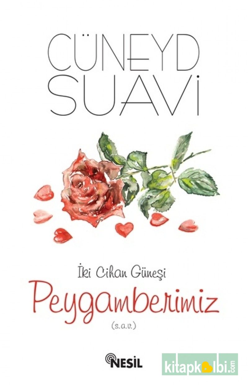 İki Cihan Güneşi Peygamberimiz