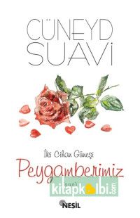 İki Cihan Güneşi Peygamberimiz