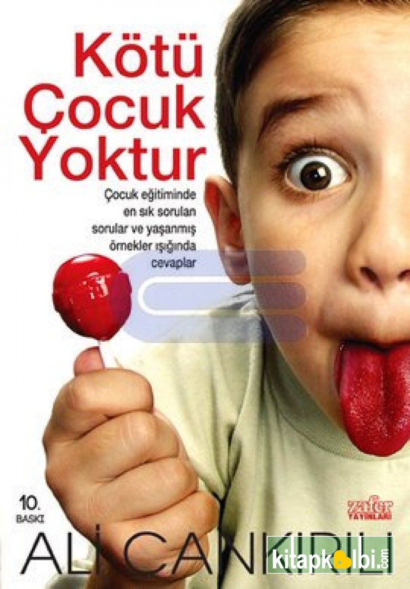 Kötü Çocuk Yoktur