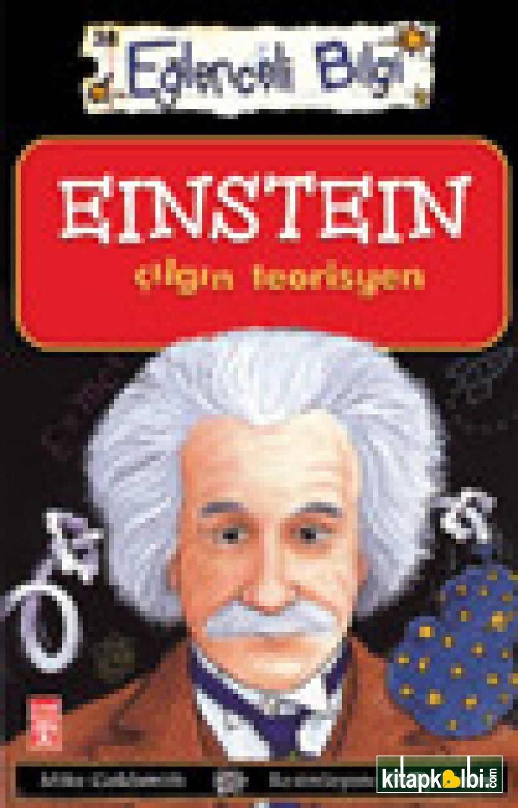 Einstein  Çılgın Teorisyen