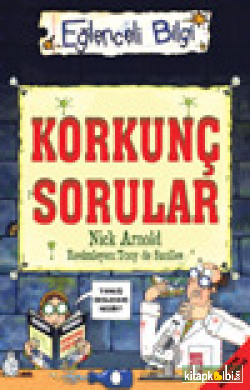 Korkunç Sorular