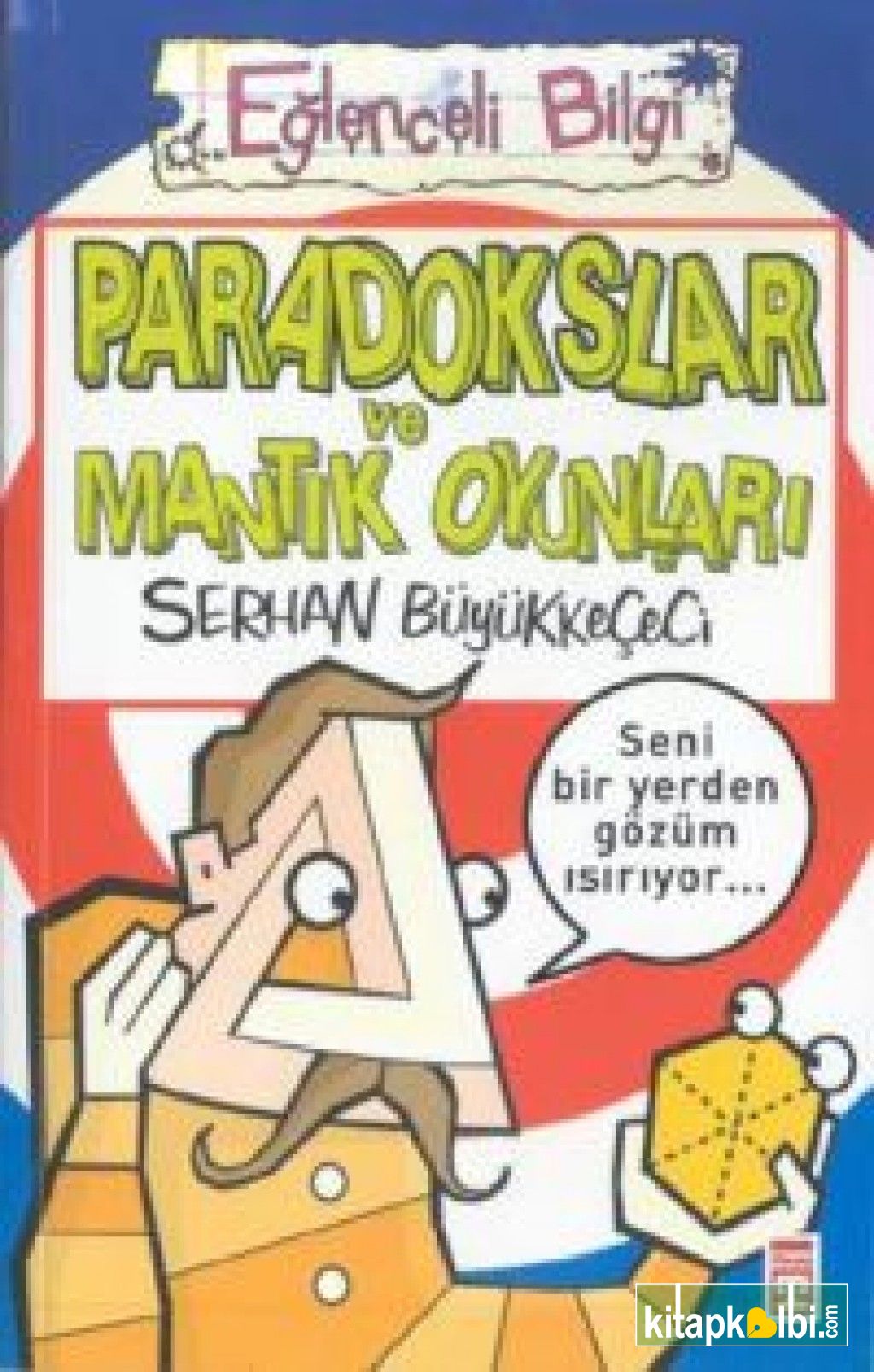 Mantık Oyunları ve Oyunları Paradokslar