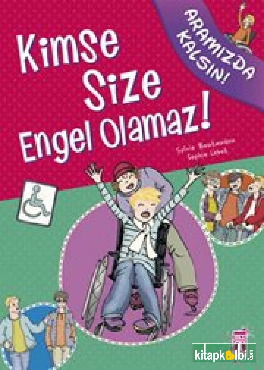 Kimse Size Engel Olamaz